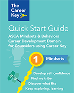 ASCA Mindsets and Behaviors for Counselors Using Career Key